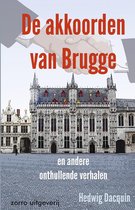 De akkoorden van Brugge en andere onthullende verhalen