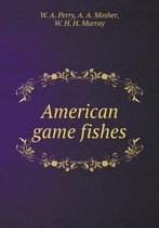 American game fishes