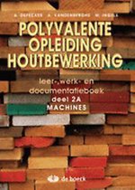 Polyvalente opleiding houtbewerking 2a - leerwerkboek