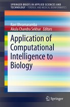 SpringerBriefs in Applied Sciences and Technology - Application of Computational Intelligence to Biology