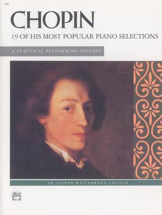 Boekomslag: Portret van Chopin, met de titel 'Chopin: 19 van zijn populairste pianoselecties'.