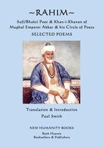 Rahim - Sufi/Bhakti Poet & Khan-i-Khanan of Mughal Emperor Akbar & his Circle of Poets