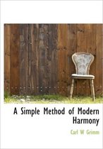 A Simple Method of Modern Harmony