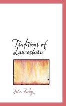 Traditions of Lancashire