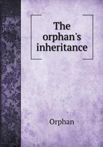 The orphan's inheritance