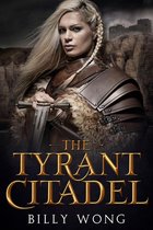 The Tyrant's Call - The Tyrant Citadel