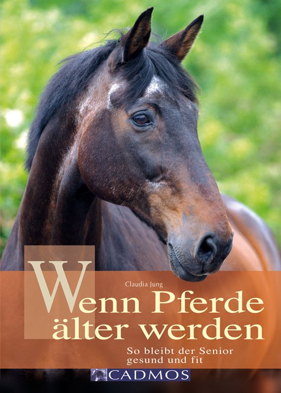 Haltung und Gesundheit - Wenn Pferde älter werden - cover