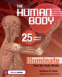Human Body: 25 Fantastic Projects Illuminate How the Body Works