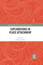 Routledge Research in Culture, Space and Identity - Explorations in Place Attachment