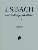 Das Wohltemperierte Klavier Teil II BWV 870-893