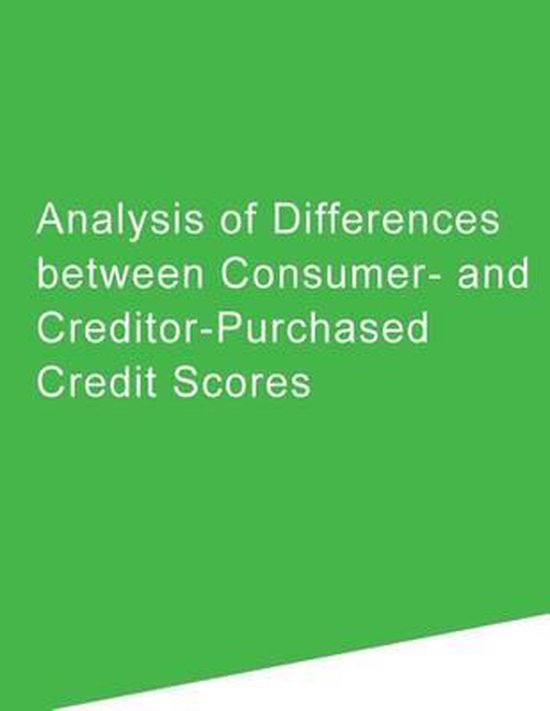 Analysis of Differences Between Consumer And CreditorPurchased Credit