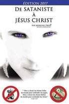 de Sataniste J sus-Christ - dition 2017