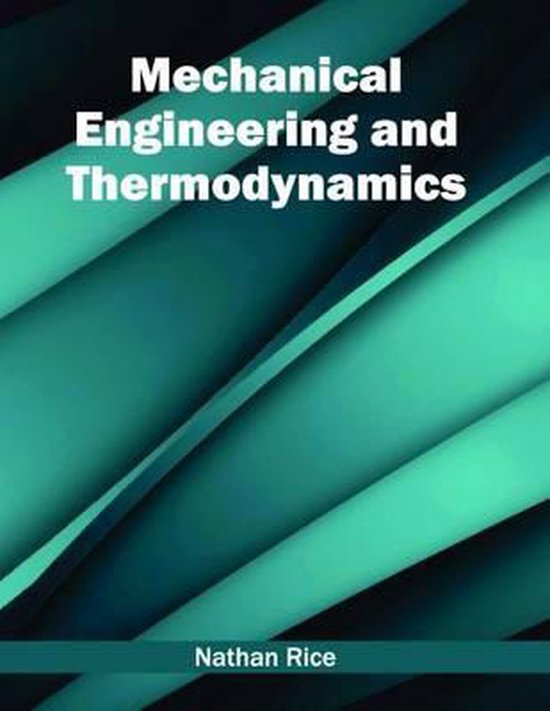 Mechanical Engineering and Thermodynamics | 9781682851098 | Boeken | bol