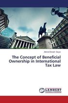 The Concept of Beneficial Ownership in International Tax Law