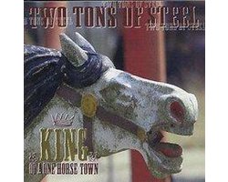 King of a One Horse Town