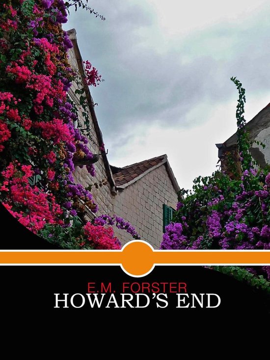 Howards End (ebook), E.M. Forster | 1230002167091 | Boeken | bol