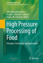 Food Engineering Series - High Pressure Processing of Food