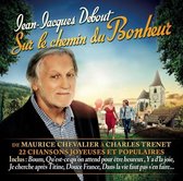Jean Jacques Debout - Sur Le Chemin Du Bonheur