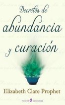 Decretos de Abundancia Y Curacion