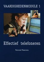 Vaardighedenmodule - 1 effectief telefoneren