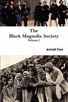 The Black Magnolia Society
