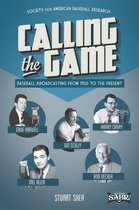 SABR Digital Library 23 - Calling the Game: Baseball Broadcasting From 1920 to the Present