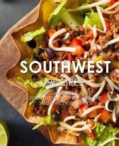 Southwest Recipes