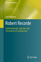 History of Computing - Robert Recorde