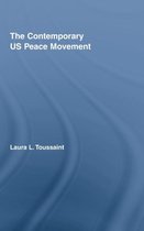 The Contemporary U.S. Peace Movement