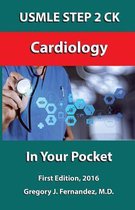 USMLE STEP 2 CK Cardiology In Your Pocket