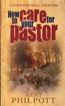 How to Care for Your Pastor