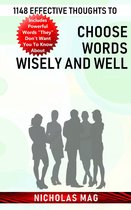1148 Effective Thoughts to Choose Words Wisely and Well