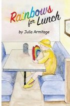 Rainbows for Lunch