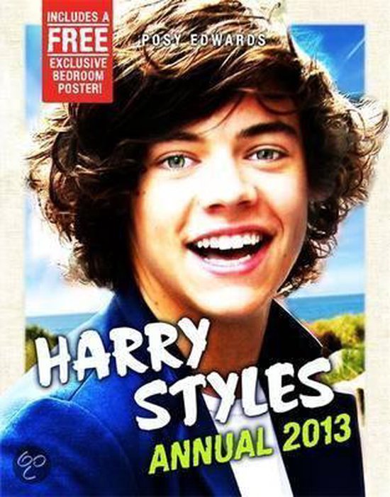 Harry Styles Annual 2013 Posy Edwards 9781409109440 Boeken Bol harry-styles-annual-2013-posy-edwards-9781409109440-boeken-bol