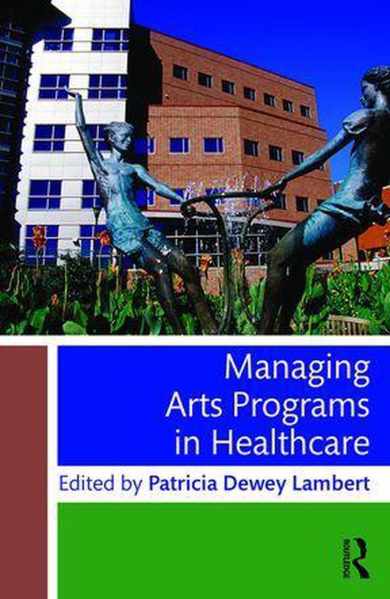 Managing Arts Programs in Healthcare - cover