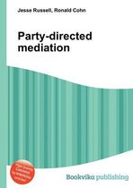 Party-directed Mediation