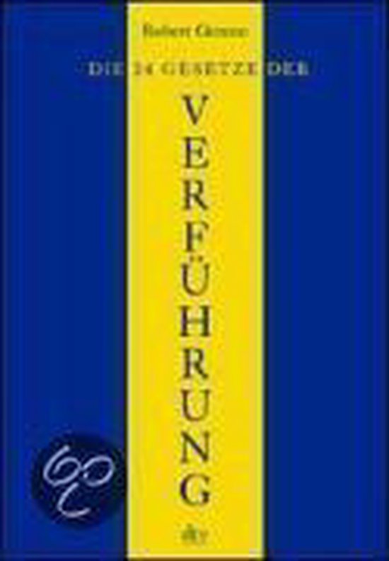 Die 24 Gesetze der Verführung, Robert Greene 9783423340816 Boeken