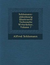 Schlomann-Oldenbourg Illustrierte Technische W Rterb Cher, Volume 7
