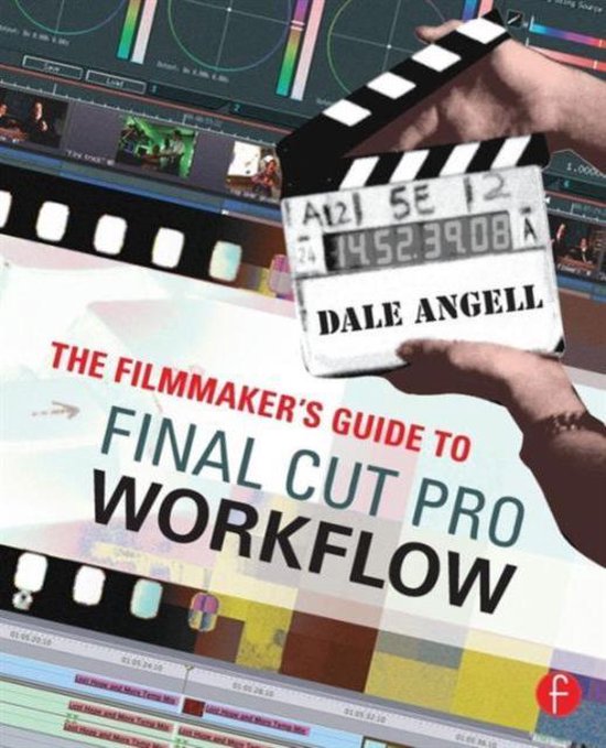 Filmmaker'S Guide To Final Cut Pro Workflow - cover
