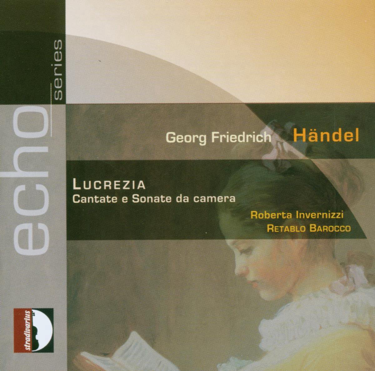 Handel: Lucrezia - Cantate E Sonate Da Camera