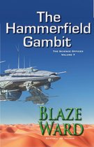 The Science Officer 7 - The Hammerfield Gambit