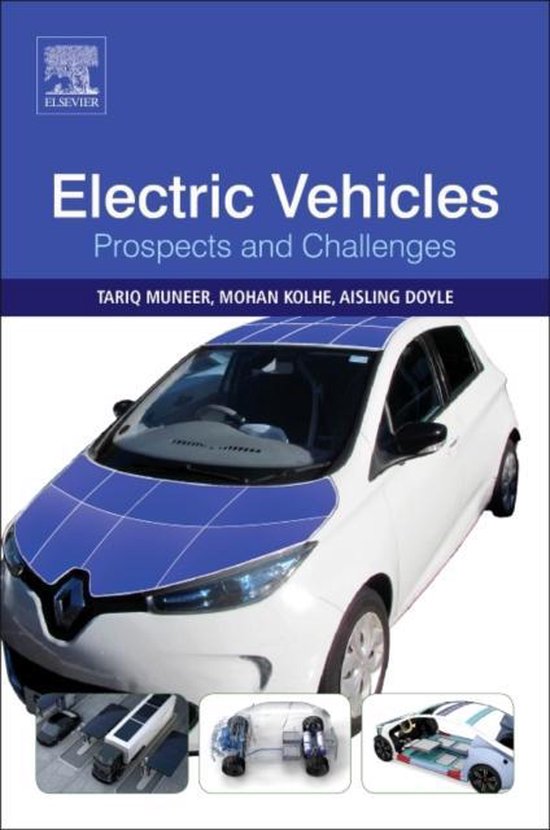 Electric Vehicles Prospects and Challenges 9780128030219 Tariq