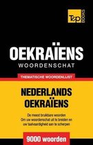 Dutch Collection- Thematische woordenschat Nederlands-Oekraïens - 9000 woorden