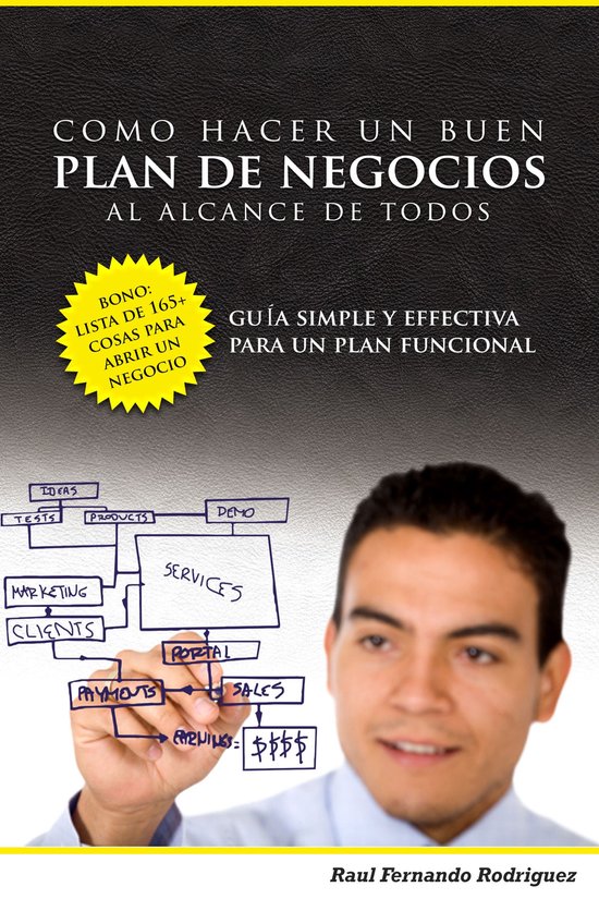 Plan De Negocios: Una Guía Simple Y Efectiva Para Un Plan D ... - cover
