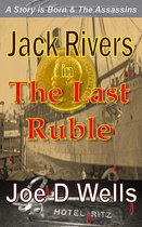 The Last Ruble 1 - Jack Rivers in A Story is Born and The Assassins