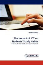The Impact of ICT on Students' Study Habits