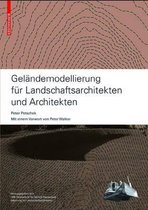 Gelandemodellierung Fur Landschaftsarchitekten Und Architekten