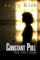 Constant Pull - Book 3