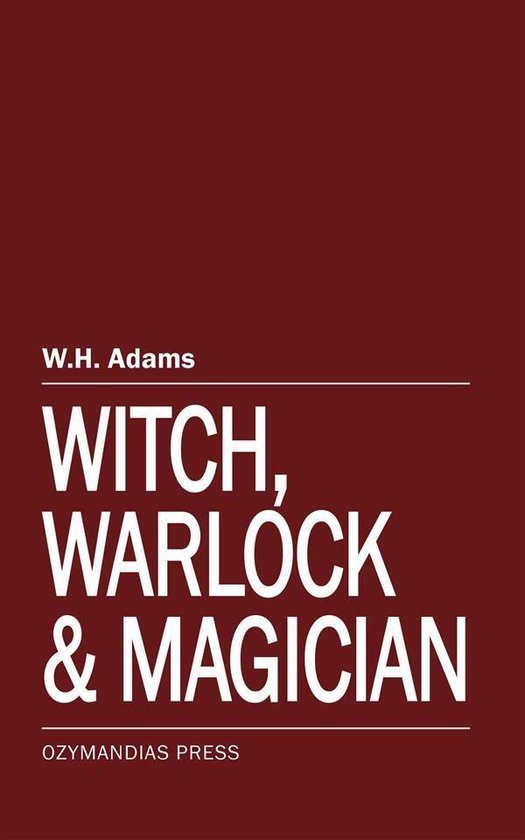 Witch, Warlock and Magician - cover
