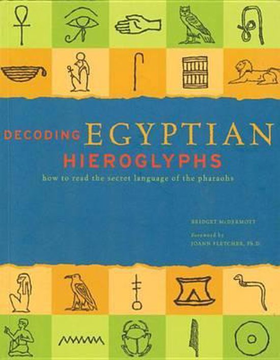 Decoding Egyptian Hieroglyphs